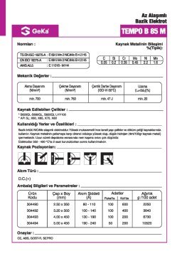 GeKa Tempo B 85 M Düşük Alaşımlı Bazik Kaynak Elektrotu E11018-MH4R