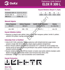 GeKa ELOX R 309L Paslanmaz Çelik Kaynak Elektrod E 309L-16 2,50x250 MM - 1 Paket ( 80 Adet )